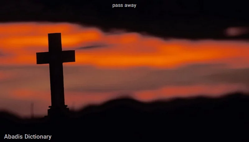 pass away